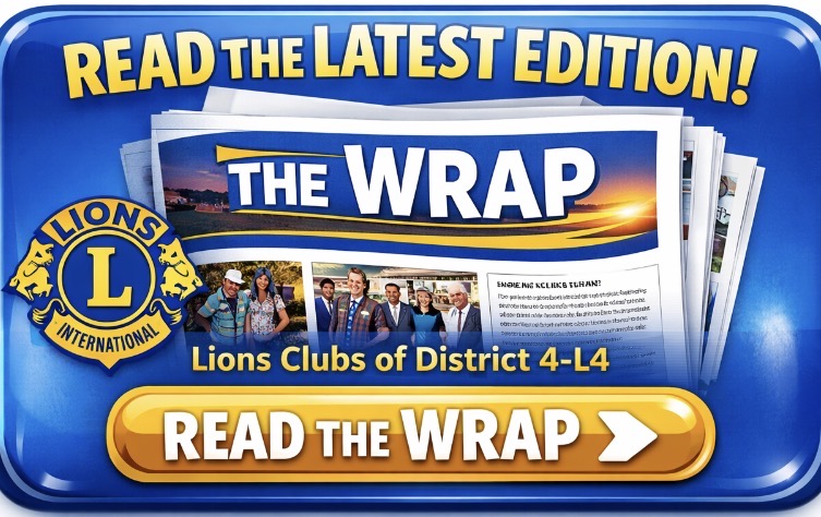badge that represents read the latest edition of the wrap the district 4L4 weekly constant contact publication has graphics with lions logo and people 