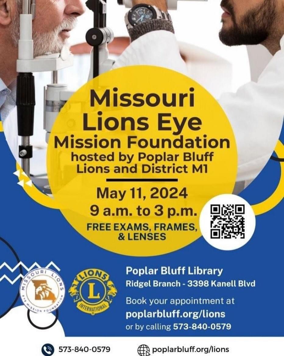 The Missouri Lions Club will be doing FREE eye exams on May 11th. The foundation will also be giving free lenses and frames that day, if needed. There is no age or income restriction.   For further questions, you can contact Lion, Larry Kimbrow, at larry.kimbrow@gmail.com